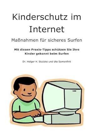 Bild des Verkufers fr Kinderschutz im Internet : Manahmen fr sicheres Surfen zum Verkauf von Smartbuy