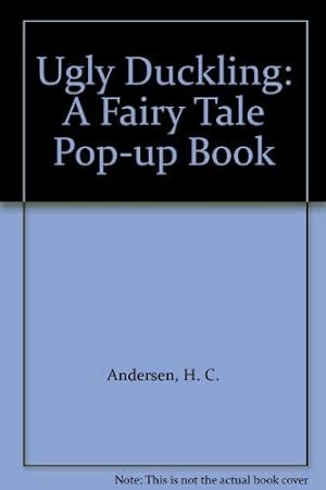 Bild des Verkufers fr Ugly Duckling: A Fairy Tale Pop-up Book zum Verkauf von WeBuyBooks