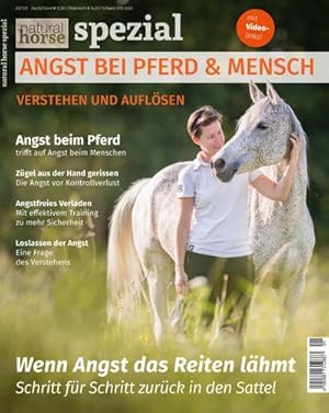 Bild des Verkufers fr Natural Horse 36 Sonderausgabe : Angst bei Pferd und Mensch verstehen und auflsen zum Verkauf von Smartbuy