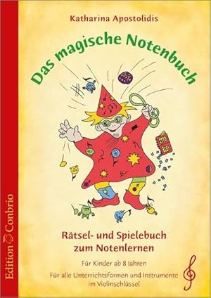 Bild des Verkufers fr Das magische Notenbuch - im Violinschluessel : Rtsel- und Spielebuch zum Notenlernen im Violinschlssel zum Verkauf von Smartbuy