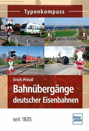 Seller image for Bahnbergnge deutscher Eisenbahnen : seit 1835 for sale by Smartbuy