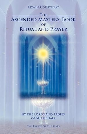 Seller image for The Ascended Masters' Book of Ritual and Prayer for sale by Smartbuy
