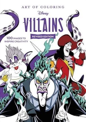 Bild des Verkufers fr Art of Coloring: Disney Villains : 100 Images to inspire creativity zum Verkauf von Smartbuy