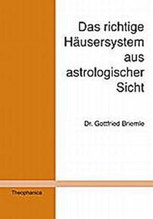 Seller image for Das richtige Husersystem aus astrologischer Sicht : Ein Beitrag zur astrologischen Grundlagenforschung for sale by Smartbuy