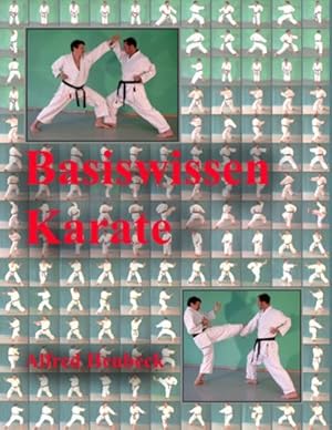 Bild des Verkufers fr Basiswissen Karate : Erste Schritte und Informationen zum Verkauf von Smartbuy