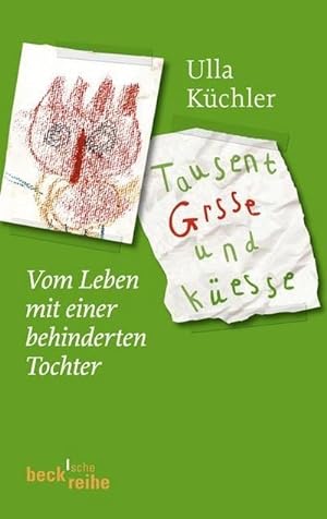 Seller image for Tausent Grsse und Kesse : Vom Leben mit einer behinderten Tochter. Originalausgabe for sale by Smartbuy