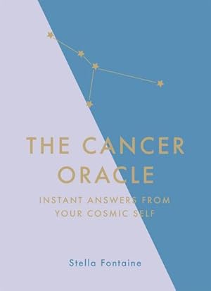 Imagen del vendedor de The Cancer Oracle : Instant Answers from Your Cosmic Self a la venta por Smartbuy