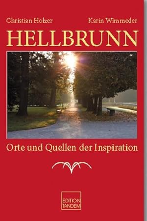 Bild des Verkufers fr Hellbrunn : Orte und Quellen der Inspiration zum Verkauf von Smartbuy