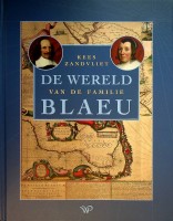 Bild des Verkufers fr De Wereld van de Familie Blaeu zum Verkauf von nautiek