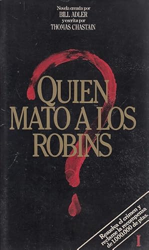 Image du vendeur pour QUIN MAT A LOS ROBINS I mis en vente par Librera Vobiscum