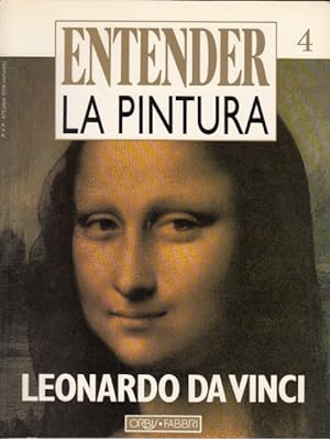 Seller image for LEONARDO DA VINCI (Entender la pintura n4) for sale by Librera Vobiscum