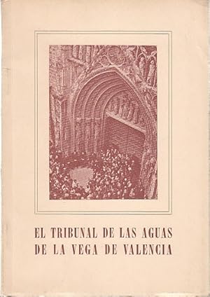 Imagen del vendedor de EL TRIBUNAL DE LAS AGUAS DE LA VEGA DE VALENCIA a la venta por Librera Vobiscum