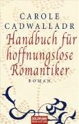 Seller image for Handbuch fr hoffnungslose Romantiker for sale by Gabis Bcherlager