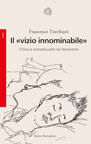 Seller image for Il «vizio innominabile». Chiesa e omosessualit nel Novecento for sale by MULTI BOOK