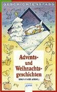 Bild des Verkufers fr Advents- und Weihnachtsgeschichten zum Verkauf von Gabis Bcherlager