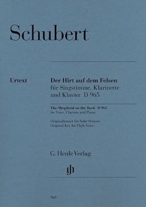 Seller image for Franz Schubert - Der Hirt auf dem Felsen D 965 fr Singstimme, Klarinette und Klavier. The Shepherd on the Rock, for Voice, Clarinet and Piano : Besetzung: Singstimme mit verschiedenen Instrumenten for sale by Smartbuy