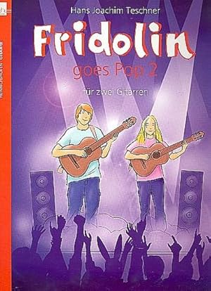 Bild des Verkufers fr Fridolin goes Pop 2 / Ausgabe ohne CD : Ausgabe fr 2 Gitarren zum Verkauf von Smartbuy