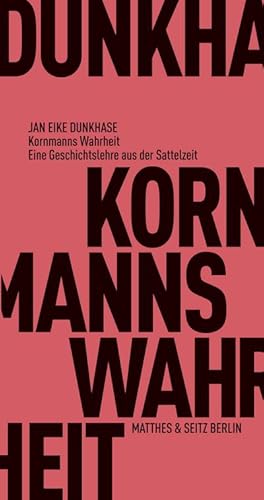 Image du vendeur pour Kornmanns Wahrheit : Eine Geschichtslehre aus der Sattelzeit mis en vente par Smartbuy