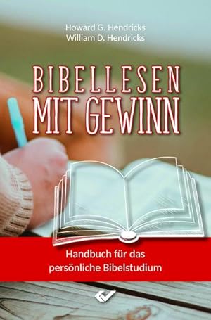 Image du vendeur pour Bibellesen mit Gewinn : Handbuch fr das persnliche Bibelstudium mis en vente par Smartbuy
