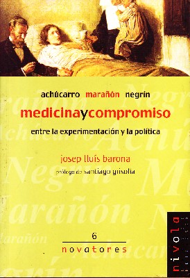 MEDICINA Y COMPROMISO ENTRE LA EXPERIMENTACION Y LA POLITICA