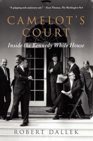Bild des Verkufers fr Camelot's Court : Inside the Kennedy White House zum Verkauf von Smartbuy