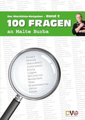 Bild des Verkufers fr 100 Fragen an Malte Burba. Bd.2 : Der Blechblas-Ratgeber zum Verkauf von Smartbuy