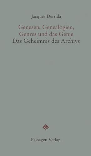Seller image for Genesen, Genealogien, Genres und das Genie : Die Geheimnisse des Archivs for sale by Smartbuy