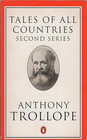 Seller image for Tales of All Countries; Second Series: Aaron Trow;Mrs.General Talboys;the Parson's Daughter of Oxney Colne;George Walker at Suez;the Mistletoe . His Money in a Box: 14 (Penguin Trollope S.) for sale by Wyseby House Books