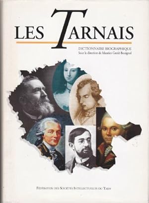 Les Tarnais : Dictionnaire biographique