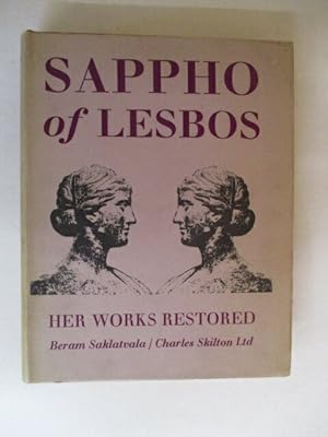 Sappho of Lesbos Her works restored