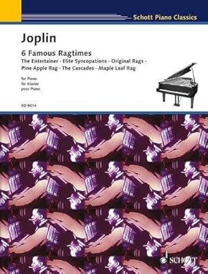 Seller image for 6 Famous Ragtimes : Mit der 'Ragtime-Schule'. Klavier., Schott Piano Classics for sale by Smartbuy