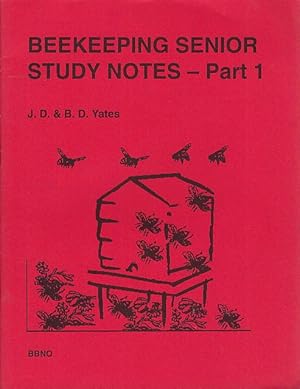 Beekeeping Senior Study Notes (Part 1). For the BBKA examinations.