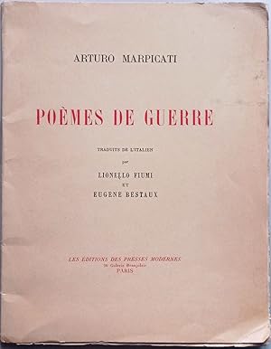 Poémes de guerre. Traduit de l'italien par Lionello Fiumi et Eugene Bastaux.