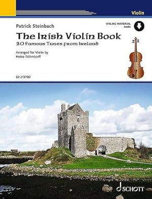 Bild des Verkufers fr The Irish Violin Book : 20 famous tunes from Ireland. Violine. Ausgabe mit Online-Audiodatei. zum Verkauf von Smartbuy