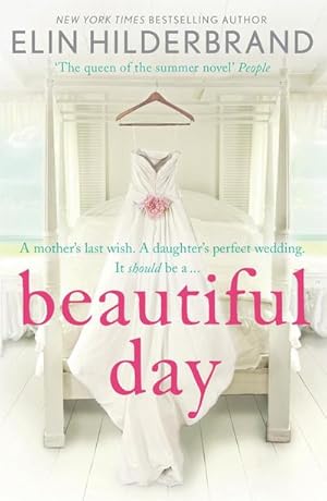 Seller image for Beautiful Day : Dive into 'the perfect beach read' (Publishers Weekly) this summer! for sale by Smartbuy