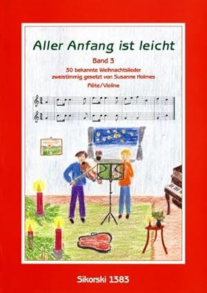 Seller image for Aller Anfang ist leicht : Band 3. 2 Blockflten (SS) oder 2 Violinen. for sale by Smartbuy