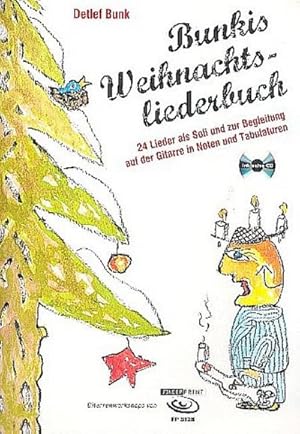 Bild des Verkufers fr Bunkis Weihnachtsliederbuch, m. 1 Audio-CD : 24 Lieder als Soli und zur Begleitung auf der Gitarre in Noten und Tabulaturen. Leicht bis mittelschwer zum Verkauf von Smartbuy