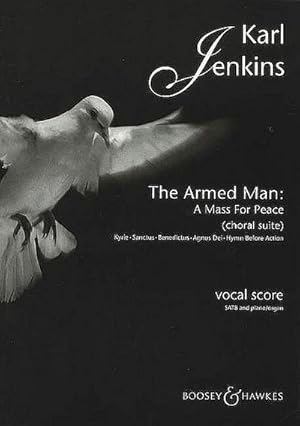 Bild des Verkufers fr The Armed Man: A Mass For Peace, Klavierauszug : Choral Suite. gemischter Chor (SATB) und Klavier (Orgel). zum Verkauf von Smartbuy