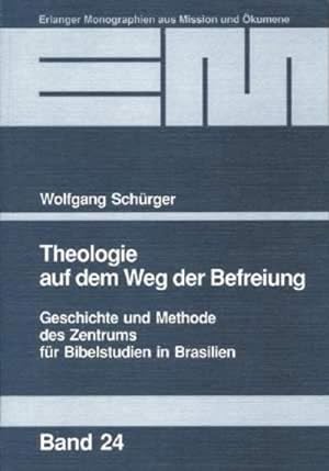Bild des Verkufers fr Schuerger, W: Theologie auf d. Weg zum Verkauf von Smartbuy