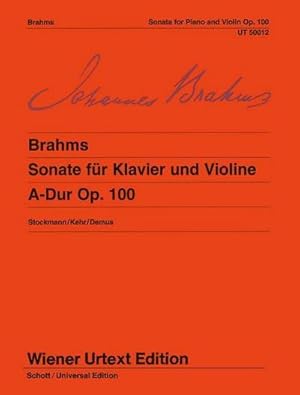 Bild des Verkufers fr Sonate A-Dur : Nach dem Originaldruck. op. 100. Violine und Klavier. zum Verkauf von Smartbuy