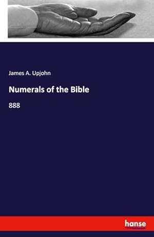 Bild des Verkufers fr Numerals of the Bible : 888 zum Verkauf von Smartbuy
