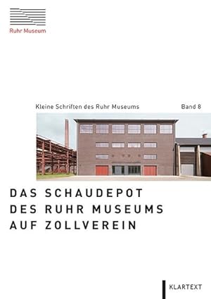 Bild des Verkufers fr Das Schaudepot des Ruhr Museums auf Zollverein zum Verkauf von Smartbuy