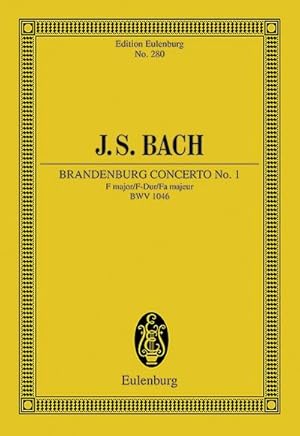 Imagen del vendedor de Brandenburgisches Konzert Nr. 1 F-Dur : BWV 1046. 2 Hrner, 3 Oboen, Fagott, Streicher und Basso continuo. Studienpartitur. a la venta por Smartbuy