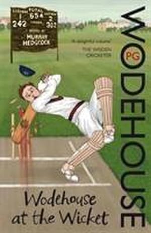 Imagen del vendedor de Wodehouse At The Wicket : A Cricketing Anthology a la venta por Smartbuy