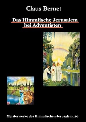 Bild des Verkufers fr Das Himmlische Jerusalem bei Adventisten : Meisterwerke des Himmlischen Jerusalem, 20 zum Verkauf von Smartbuy