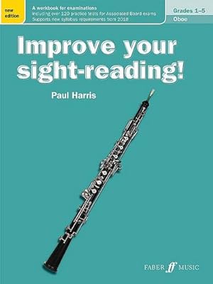 Seller image for Improve Your Sight-Reading! Oboe, Grade 1-5 : A Workbook for Examinations for sale by Smartbuy