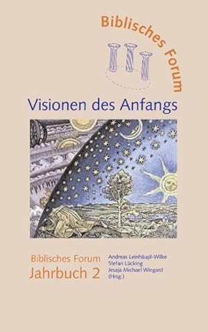 Bild des Verkufers fr Visionen des Anfangs : Biblisches Forum Jahrbuch 2 zum Verkauf von Smartbuy