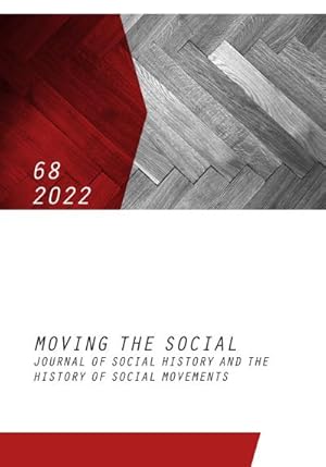 Image du vendeur pour Moving the Social 68/2022 : Journal of social history and the history of social movements mis en vente par Smartbuy