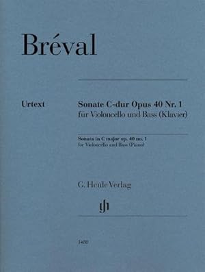 Image du vendeur pour Jean-Baptiste Brval - Sonate C-dur op. 40 Nr. 1 fr Violoncello und Bass (Klavier) : Besetzung: Violoncello und Klavier, G. Henle Urtext-Ausgabe mis en vente par Smartbuy