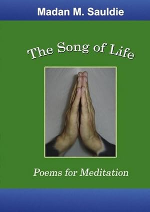 Seller image for The Song of Life : Poems for Meditation for sale by Smartbuy